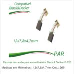 Escovas de carvão para esmerilhadeira Black & Decker G 720 med 12×7,8×4,7mm Cód 269